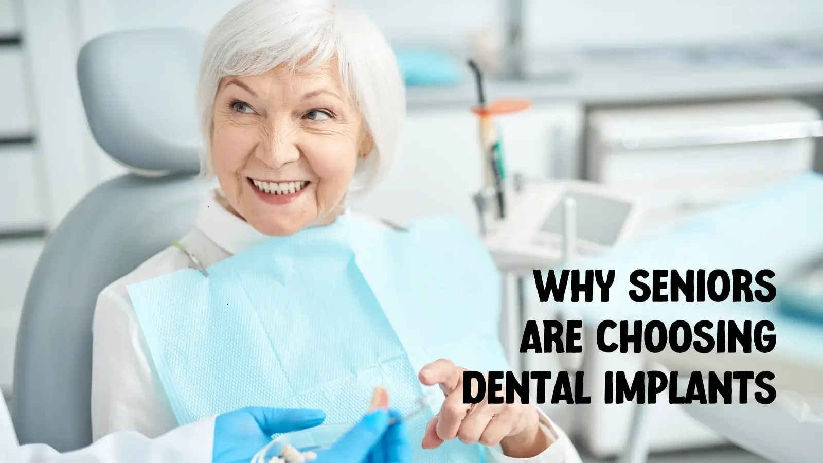 Why Seniors Are Choosing Dental Implants