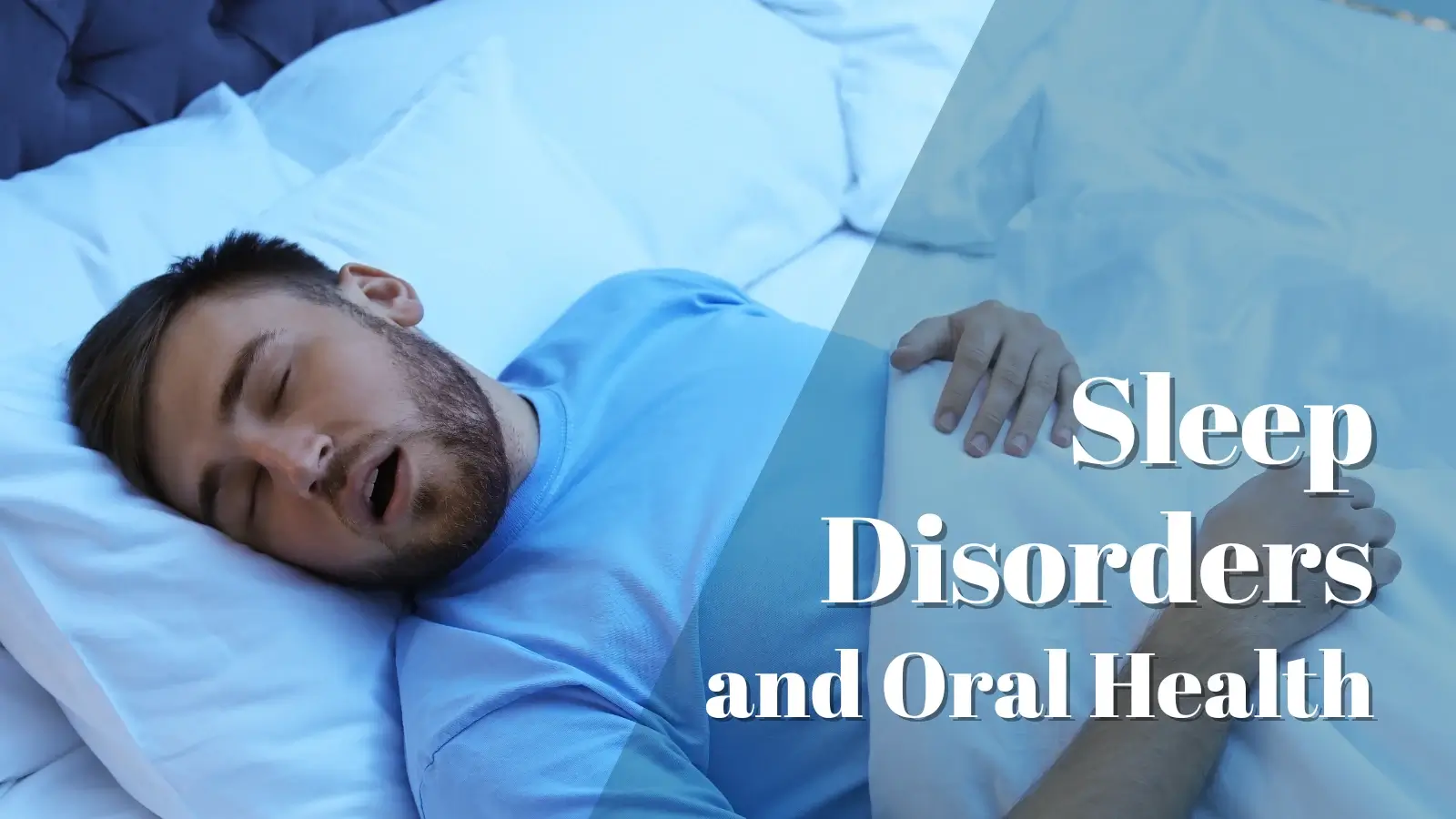 Sleep Disorders and Oral Health
