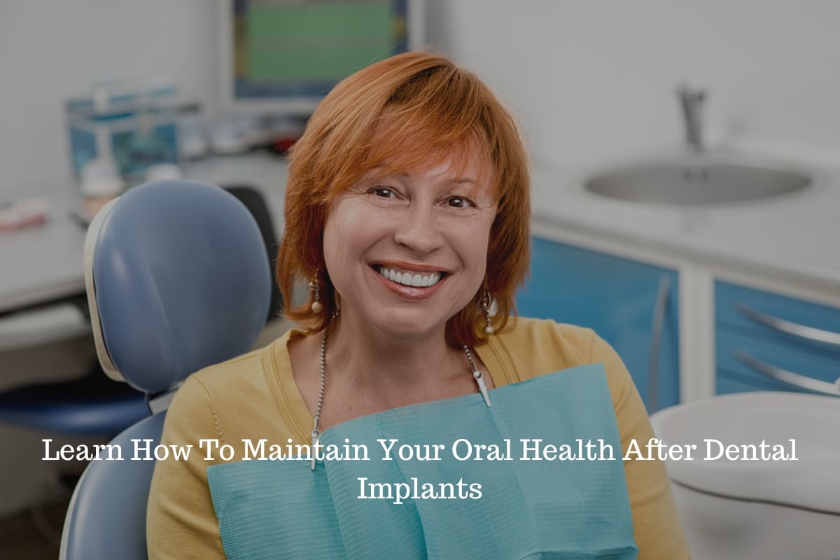 maintaining oral health after dental implants